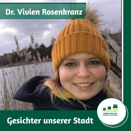 Gesichter unserer Stadt_Dr. Vivien Rosenkranz_neu.jpg